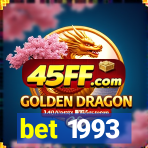 bet 1993